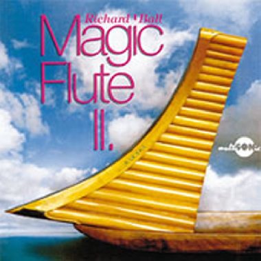Magic Flute II. (Richard Ball) - CD - neuveden
