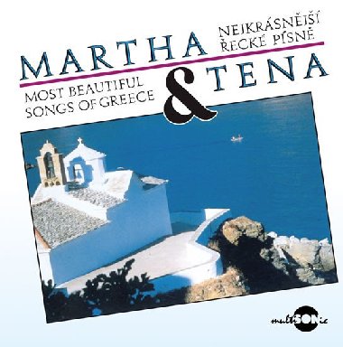 Martha a Tena - Nejkrsnj eck psn - CD - Martha Elefteriadu; Tena Elefteriadu