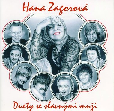Duety se slavnými muži - CD - Hana Zagorová; Karel Gott; Karel Vágner; Stanislav Hložek; Petr Kotvald; Štef...