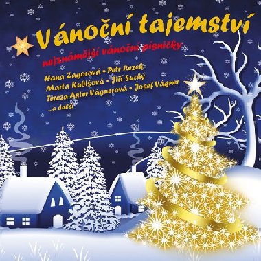 Vánoční tajemství - CD - Nejkrásnější vánoční písničky - Hana Zagorová; Jiří Suchý; Jiří Šlitr; Marta Kubišová