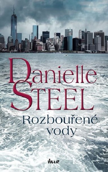 Rozbouen vody - Danielle Steel