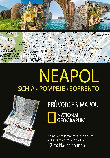 Neapol, Ischia, Pompeje, Sorrento - prvodce s mapou - National Geographic