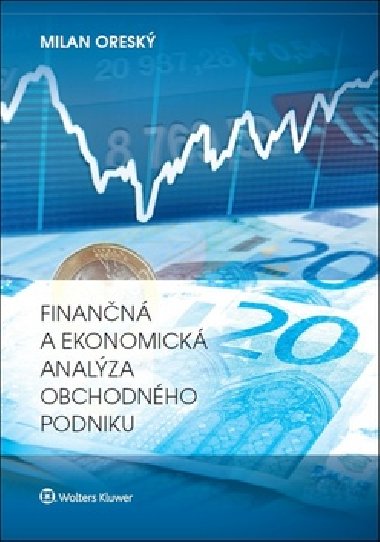 Finann a ekonomick analza obchodnho podniku - Milan Oresk