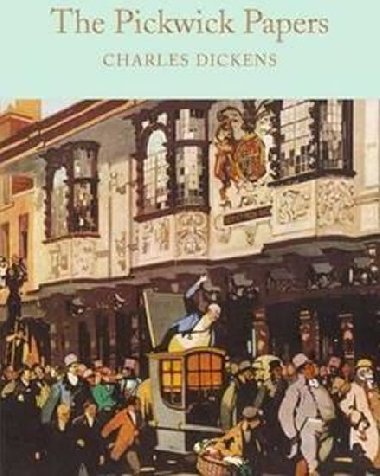 The Pickwick Papers - Dickens Charles