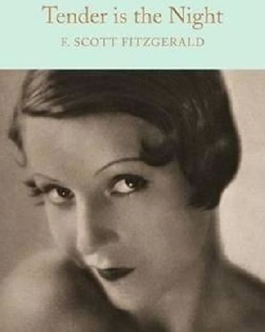 Tender is the Night - Fitzgerald Francis Scott