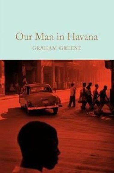 Our Man in Havana - Greene Graham