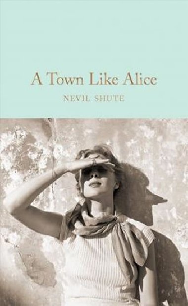 A Town Like Alice - Shute Nevil