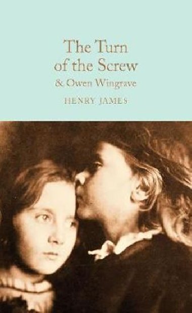 The Turn of the Screw and Owen Wingrave - James Henry