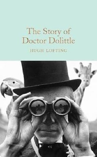 The Story of Doctor Dolittle - Lofting Hugh