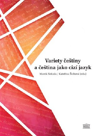 Variety etiny a etina jako ciz jazyk - Marek Nekula,Kateina ichov