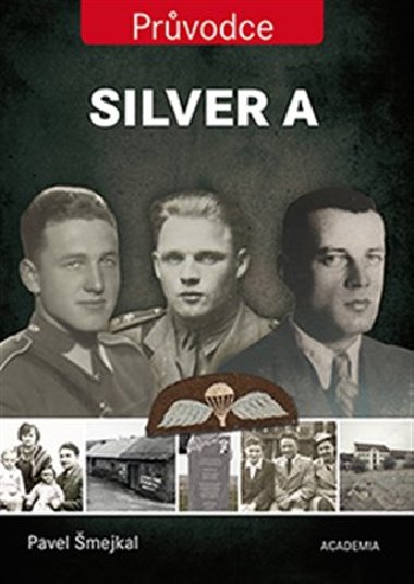 Silver A - Prvodce - Pavel mejkal