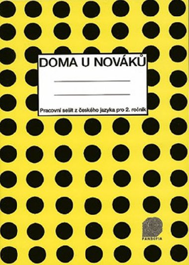 Doma u Novk - Pracovn seit (esk jazyk pro 2. ronk Z) - Kolov Vlasta