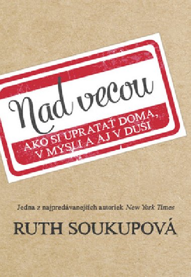 Nad vecou - Ruth Soukupov