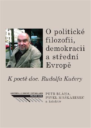 O politick filozofii, demokracii a stedn Evrop - Petr Blha, Pavel Makarinec