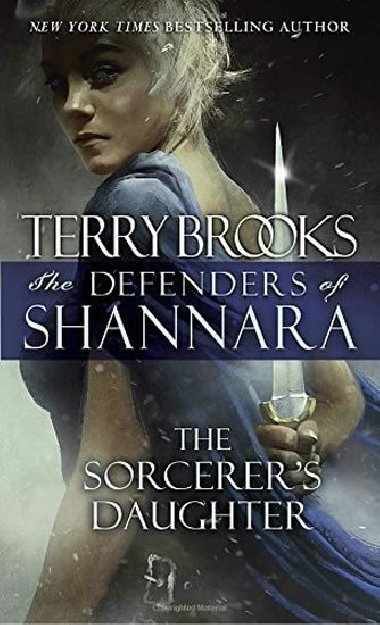 The Defenders of Shannara: The Sorcerers Daughter - Brooks Terry