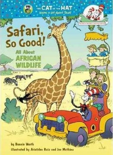 Safari, So Good! All About African Wildlife - Worth Bonnie