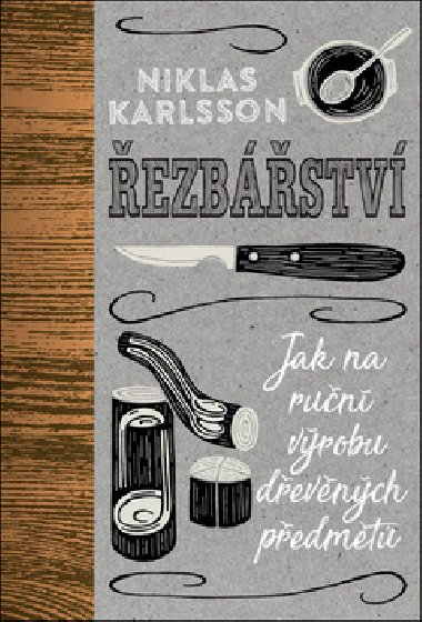 ezbstv - Jak na run vrobu devnch pedmt - Niklas Karlsson