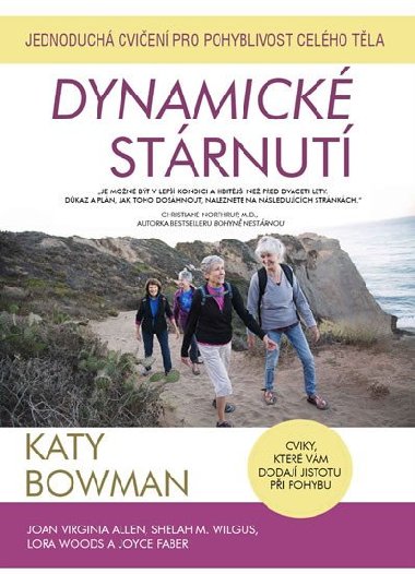 Dynamick strnut - Jednoduch cvien pro pohyblivost celho tla - Katy Bowman