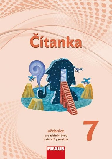 Čítanka 7 pro ZŠ a víceletá gymnázia - Učebnice - kolektiv autorů