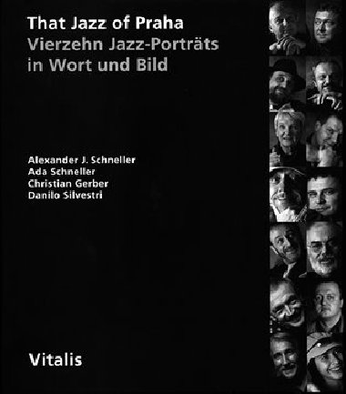 That Jazz of Praha - Ada Schneller,Alexander J. Schneller
