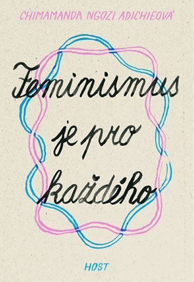 Feminismus je pro kadho - Chimamanda Ngozi Adichieov