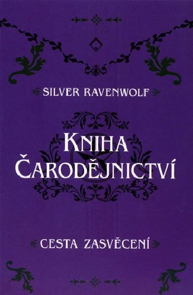 KNIHA ARODJNICTV - Silver Rawenwolf