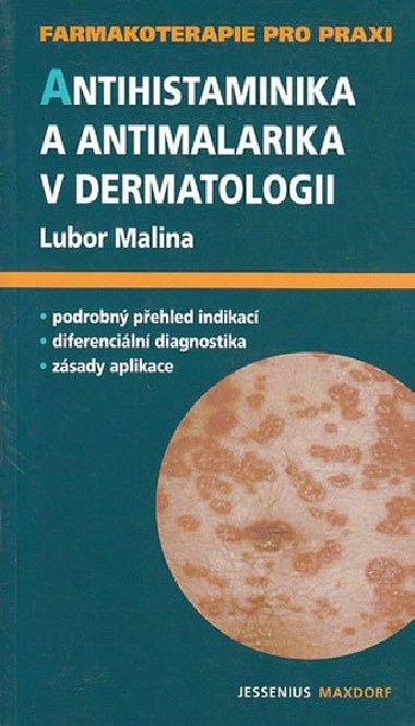 Antihistaminika a antimalarika v dermatologii - Malina Lubor