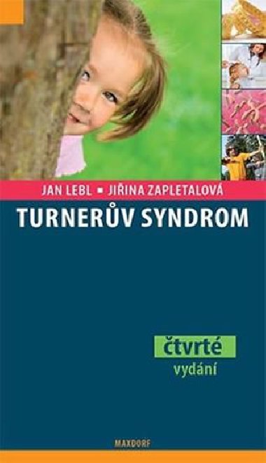 Turnerv syndrom - 3. vydn - Lebl Jan, Zapletalov Jiina,