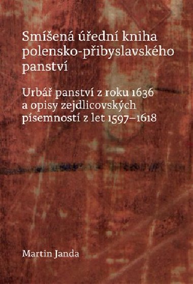 Smen edn kniha polensko-pibyslavskho panstv - Martin Janda