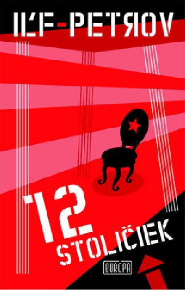 12 stoliiek - Ija If; Jevgenij Petrov