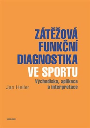 Ztov funkn diagnostika ve sportu - Jan Heller