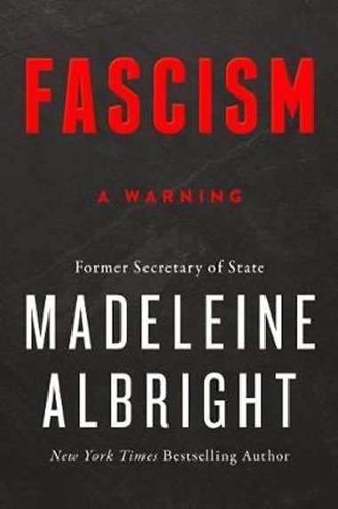 Fascism : A Warning - Albrightov Madeleine
