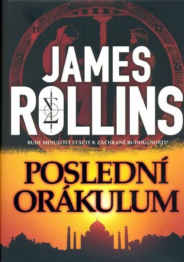 Posledn orkulum - James Rollins