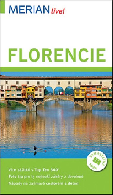 Florencie - průvodce Merian - Anke Dörrzapf