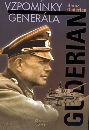 Guderian Vzpomnky generla - Heinz Guderian