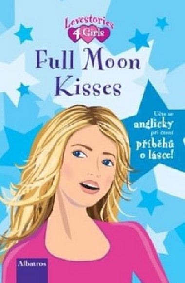 Full Moon Kisses - Ute se anglicky pi ten pbh o lsce! - Kirsten Paulov; Michael Pleesz
