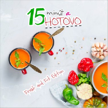 15 mint a hotovo - 