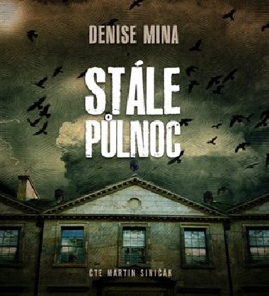 Stle plnoc - Denise Mina