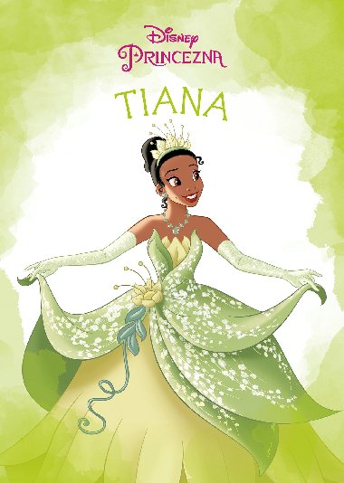 Princezna - Tiana - kolektiv
