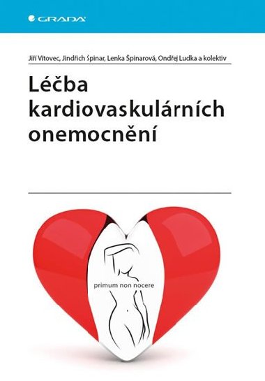 Lba kardiovaskulrnch onemocnn - Ji Vtovec; Jindich pinar; Lenka pinarov