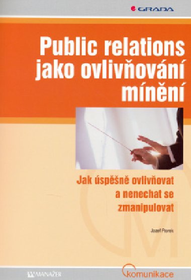 PUBLIC RELATIONS JAKO OVLIVOVN MNN - Jozef Ftorek