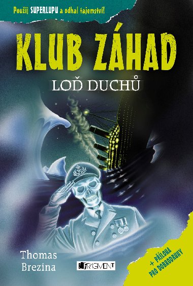 KLUB ZHAD - Lo duch - Thomas Brezina