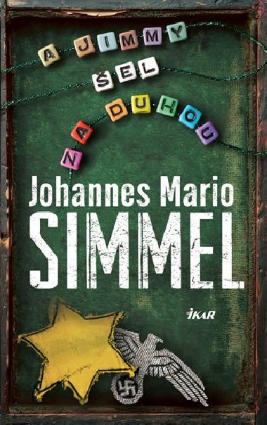 A Jimmy el za duhou - Johannes Mario Simmel