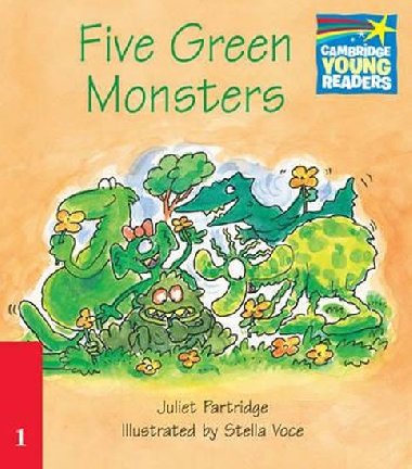 Cambridge Storybooks 1: Five Green Monsters - Partridge Juliet