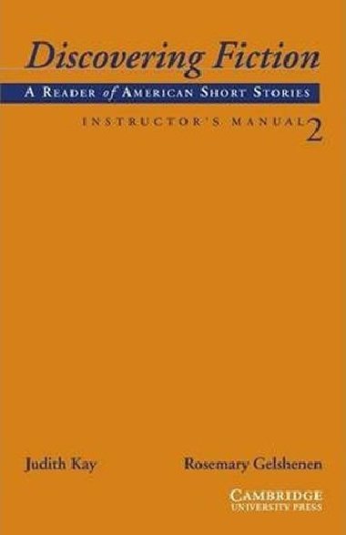 Discovering Fiction Level 2: Instructors Manual - Kay Judith