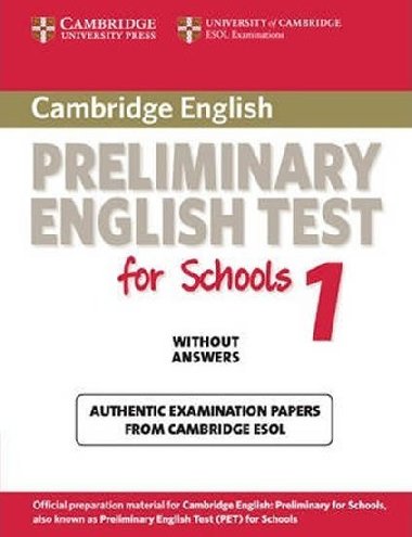 Cambridge Preliminary English Test for Schools 1 Students Book without Answers - kolektiv autor