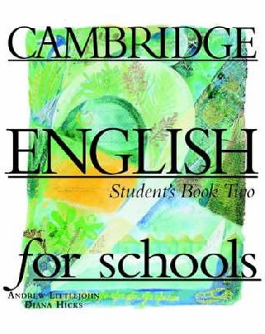 Cambridge English For Schools 2 Students Book - Littlejohn Andrew