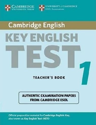 Cambridge Key English Test 1 Teachers Book - kolektiv autor