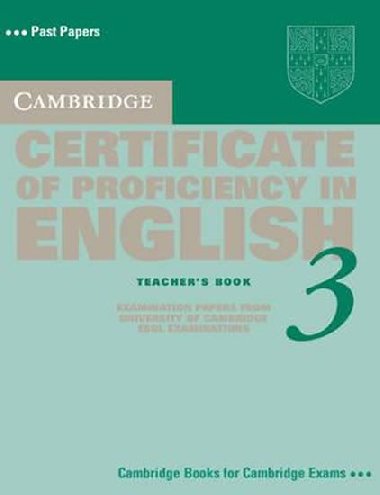 Cambridge Certificate of Proficiency in English 3 Teachers Book - kolektiv autor