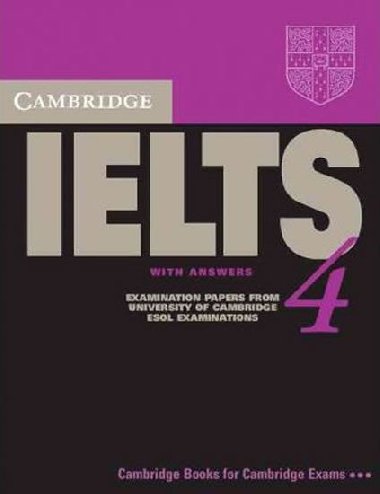 Cambridge IELTS 4 Students Book with Answers - kolektiv autor